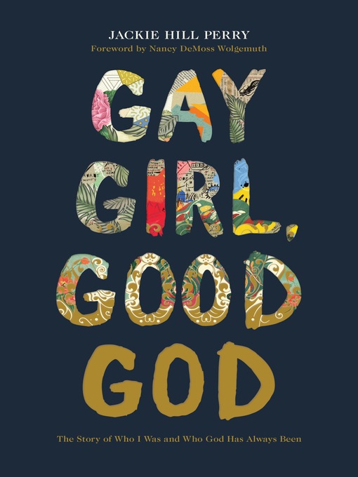 Title details for Gay Girl, Good God by Jackie Hill Perry - Wait list
